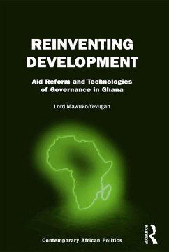 Reinventing Development (eBook, PDF) - Mawuko-Yevugah, Lord