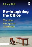 Re-imagining the Office (eBook, PDF)