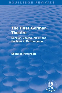 The First German Theatre (Routledge Revivals) (eBook, ePUB) - Patterson, Michael