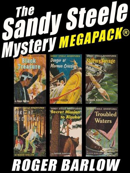 The Sandy Steele Mystery MEGAPACK®: 6 Young Adult Novels (Complete Series) (eBook, ePUB) The Sandy Steele Mystery MEGAPACK®: 6 Young Adult Novels (Complete Series) (eBook, ePUB)