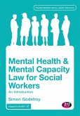 Mental Health and Mental Capacity Law for Social Workers (eBook, PDF)
