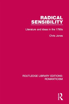 Radical Sensibility (eBook, PDF) - Jones, Chris Radical Sensibility (eBook, PDF) - Jones, Chris