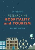 Researching Hospitality and Tourism (eBook, ePUB) Researching Hospitality and Tourism (eBook, ePUB)