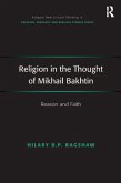 Religion in the Thought of Mikhail Bakhtin (eBook, ePUB)