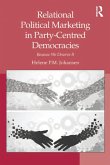 Relational Political Marketing in Party-Centred Democracies (eBook, ePUB)