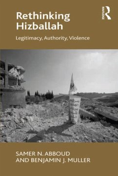 Rethinking Hizballah (eBook, PDF) - Abboud, Samer N.; Muller, Benjamin J.