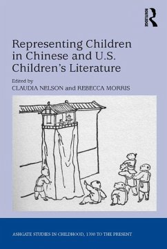 Representing Children in Chinese and U.S. Children's Literature (eBook, PDF) Cover Representing Children in Chinese and U.S. Children's Literature (eBook, PDF)