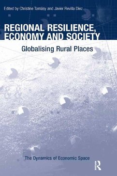 Regional Resilience, Economy and Society (eBook, PDF) - Tamásy, Christine; Diez, Javier Revilla