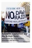 Refugees, Capitalism and the British State (eBook, ePUB)