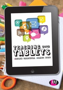 Teaching with Tablets (eBook, PDF) - Caldwell, Helen; Bird, James