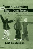 Youth Learning On Their Own Terms (eBook, PDF)