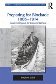 Preparing for Blockade 1885-1914 (eBook, ePUB)