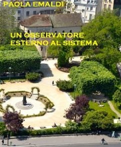 Un osservatore esterno al sistema (eBook, ePUB) - Emaldi, Paola