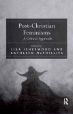 Post-Christian Feminisms (eBook, PDF)