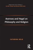 Averroes and Hegel on Philosophy and Religion (eBook, ePUB)