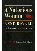 A Notorious Woman (eBook, ePUB)