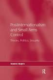 Postinternationalism and Small Arms Control (eBook, ePUB)