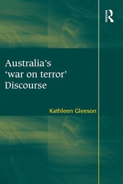 Australia's 'war on terror' Discourse (eBook, PDF) - Gleeson, Kathleen