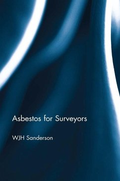 Asbestos for Surveyors (eBook, ePUB) - Sanderson, Bill