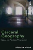 Carceral Geography (eBook, ePUB)