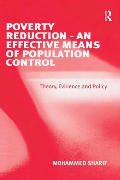 Poverty Reduction - An Effective Means of Population Control (eBook, ePUB) - Sharif, Mohammed