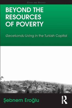 Beyond the Resources of Poverty (eBook, ePUB) - Eroglu, Sebnem