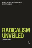 Radicalism Unveiled (eBook, ePUB)