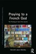 Praying to a French God (eBook, PDF) - Bild 1