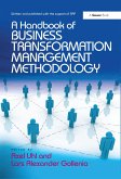 A Handbook of Business Transformation Management Methodology (eBook, ePUB)