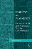 Porphyry in Fragments (eBook, ePUB) Porphyry in Fragments (eBook, ePUB)