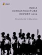 India Infrastructure Report 2012... - Bild 1