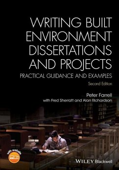 Writing Built Environment Dissertations and Projects (eBook, ePUB) - Farrell, Peter; Sherratt, Fred; Richardson, Alan
