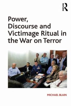 Power, Discourse and Victimage Ritual in the War on Terror (eBook, ePUB) - Blain, Michael