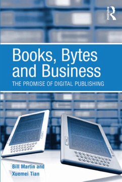 Books, Bytes and Business (eBook, ePUB) - Martin, Bill; Tian, Xuemei