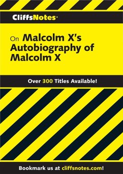 CliffsNotes on Malcolm X's The Autobiography of Malcolm X (eBook, ePUB) - Shepard, Ray