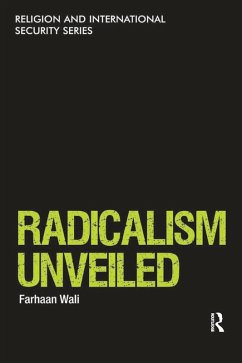 Radicalism Unveiled (eBook, PDF) - Wali, Farhaan