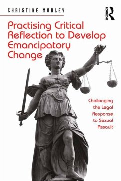 Practising Critical Reflection to Develop Emancipatory Change (eBook, PDF) - Morley, Christine