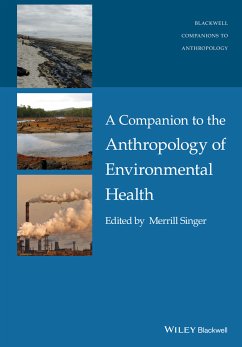 A Companion to the Anthropology of Environmental Health (eBook, PDF)