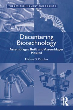 Decentering Biotechnology (eBook, ePUB) - Carolan, Michael S.