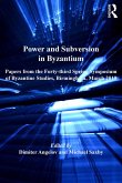 Power and Subversion in Byzantium (eBook, ePUB)
