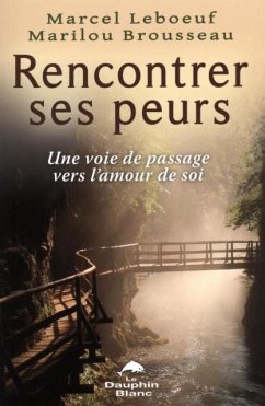 Rencontrer ses peurs (eBook, PDF)