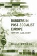 Borders in Post-Socialist Europe... - Bild 1