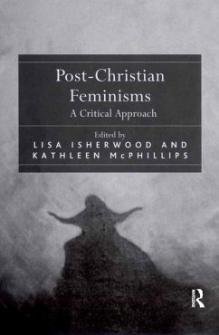 Post-Christian Feminisms (eBook, ePUB) - Isherwood, Lisa