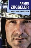 Mein Leben im Eiskanal Mein Leben im Eiskanal