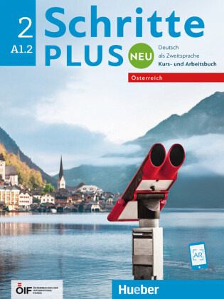 Schritte plus Neu 2 - Österreich / Schritte plus Neu - Deutsch als Zweitsprache, Ausgabe Österreich .2