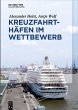 Kreuzfahrthäfen im Wettbewerb - Bild 1