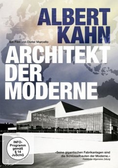 Albert Kahn - Architekt der Moderne