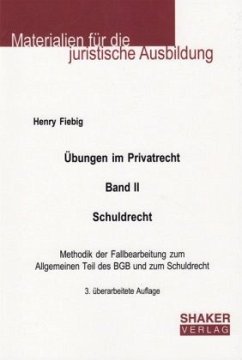 Übungen im Privatrecht - Fiebig, Henry
