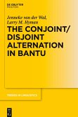 The Conjoint/Disjoint Alternation in Bantu