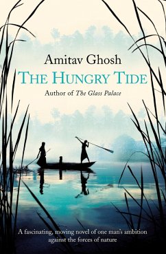 The Hungry Tide (eBook, ePUB) - Ghosh, Amitav